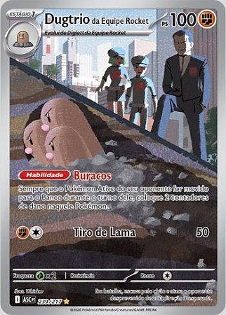 Dugtrio da Equipe Rocket (239/217)( Foil - Heróis Excelsos NM )