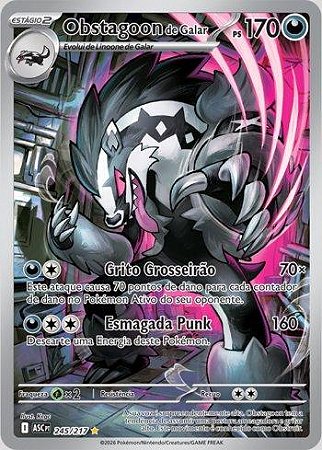 Obstagoon de Galar (245/217)( Foil - Heróis Excelsos NM )