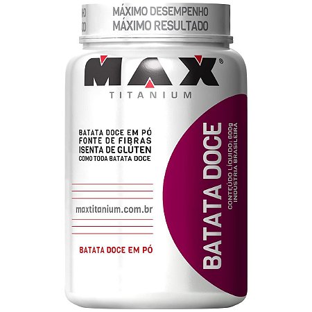 BATATA DOCE MAX TITANIUM 600G - MAX TITANIUM