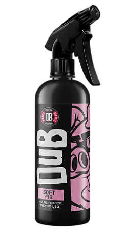 DUB BOYZ SOFT PIG MULTI  LIMPADOR PRONTO USO 500ML