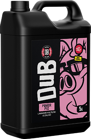 DUB BOYZ POWER PIG PRO LIMPADOR MULTI-USO 1:50 5 LITROS