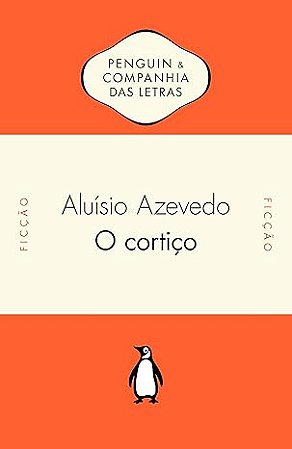O CORTIÇO - 3º LIVRO DO 2º ANO DO ENSINO MÉDIO E TÉCNICO