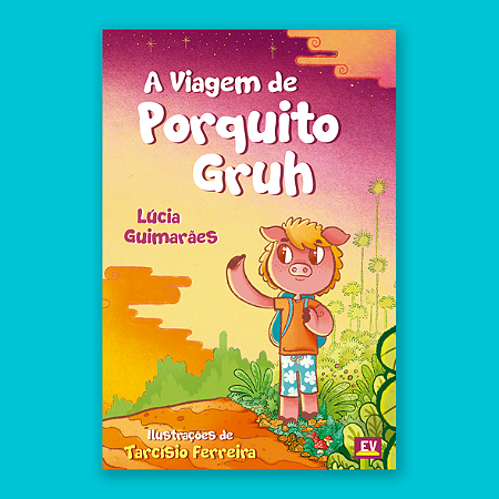A Viagem de Porquito Gruh