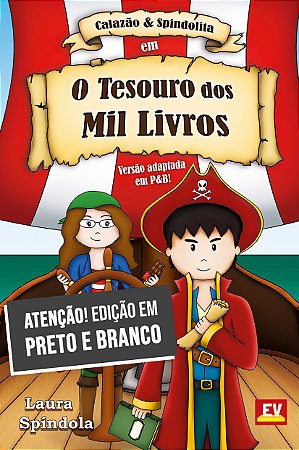 O Tesouro dos Mil Livros [Edição em Preto e Branco]