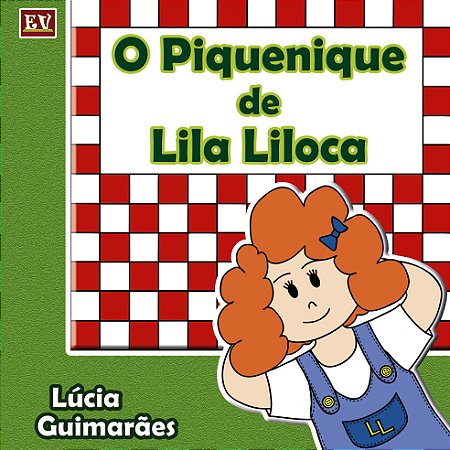 O Piquenique de Lila Liloca (Lúcia Guimarães)