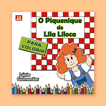 Livro de Colorir - O Piquenique de Lila Liloca