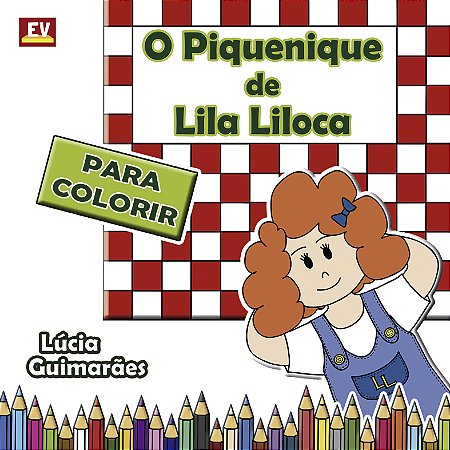 Livro de Colorir - O Piquenique de Lila Liloca