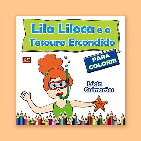 Livro de Colorir - Lila Liloca e o Tesouro Escondido
