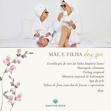 Mãe e Filha - Day SPA Feminino