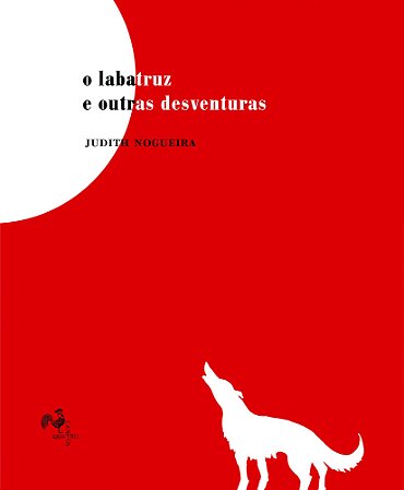 O labatruz e outras desventuras