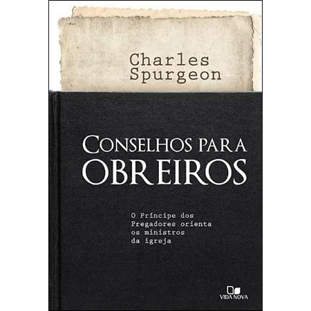Conselhos Para Obreiros Livro Charles Spurgeon, de Charles Spurgeon. Editora Vida Nova, capa mole em português