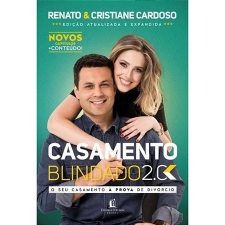 Casamento Blindado 2.0 - Renato E Cristiane Cardoso, de Renato e Cristiane Cardoso. Editora Thomas, capa mole em portugu