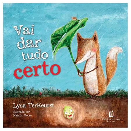 Vai dar tudo certo: Vai dar tudo certo, de Terkeurst, Lysa. Vida Melhor Editora S.A, capa mole em português, 2022
