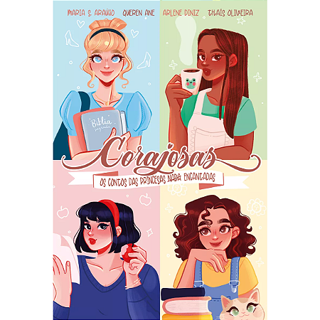 Corajosas - Maria S. Araujo, Queren Ane, Arlene Diniz, Thais Oliveira, De Pat Müller. Editora Mundo Cristão, Capa Mole E