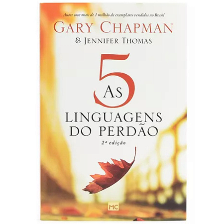 Livro As 5 Linguagens Do Perdão Gary Chapman Capa Brochura