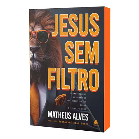 Jesus Sem Filtro | Matheus Alves, De Matheus Alves. Editorial Hagnos, Capa Mole Em Português, 2024