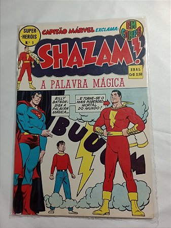 SHAZAM nº 01 ( SUPER-HEROIS ) ED EBAL - ANO 1973