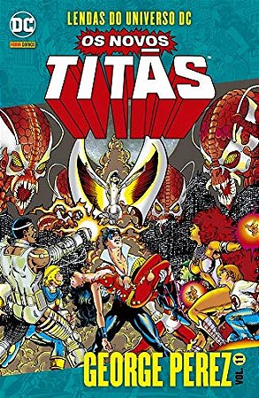 Lendas do Universo DC - OS NOVOS TITÃS - Volume 11 - Panini