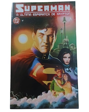 SUPERMAN - A ULTIMA ESPERANÇA DE KRYPTON - ED MYTHOSl