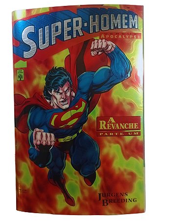 SUPER-HOMEN VERSUS APOCALYPSE - A REVANCHE - PARTE UM - CAPA METALIZADA