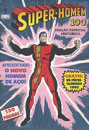 SUPER-HOMEN Nº 100 - EDIÇÃO HISTORICA ESPECIAL - Ed Abril
