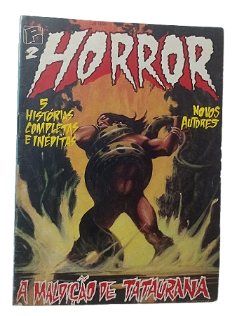2 HORROR - 05 HISTORIAS INEDITAS - A MALDIÇÃO DE TATAURANA