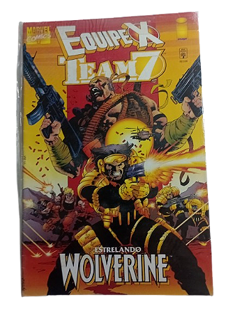 EQUIPE X vs TEAM 7 - ESTRELANDO WOLVERINE - Ed especial - IMAGE