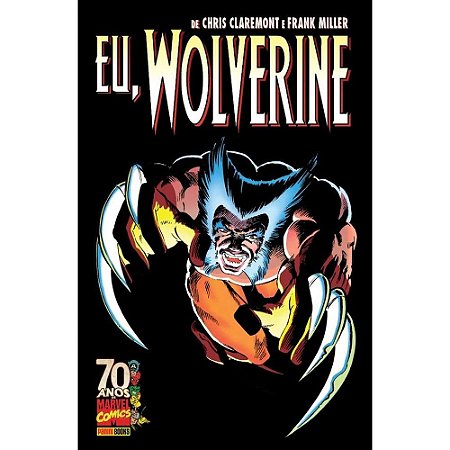 Eu, Wolverine - Capa dura - Panini