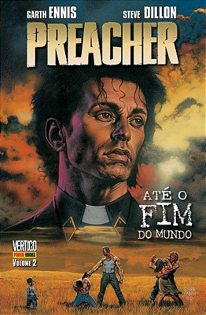 Preacher - Até o fim do mundo - Capa dura - Ed Panini