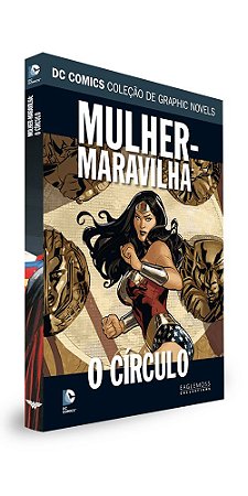 DC Graphic Novels. Mulher-Maravilha - O Círculo - Capa dura - Ed Panini