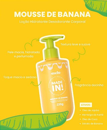 Loção Hidratante Mousse de Banana Melu