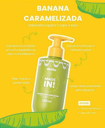 Sabonete Líquido Corpo e Mão Banana Caramelizada