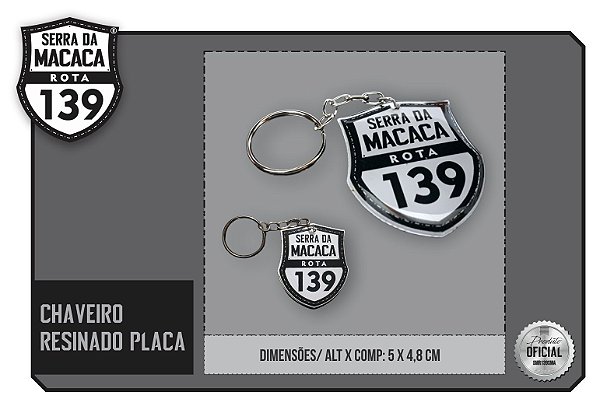 Chaveiro Resinado Placa Oficial da Serra da Macaca ROTA 139
