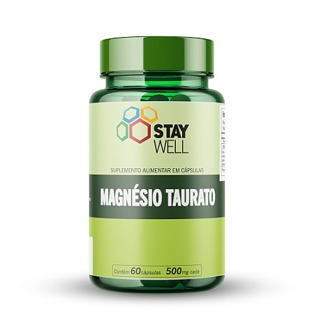 Magnésio Taurato - Stay Well - 60 Cápsulas