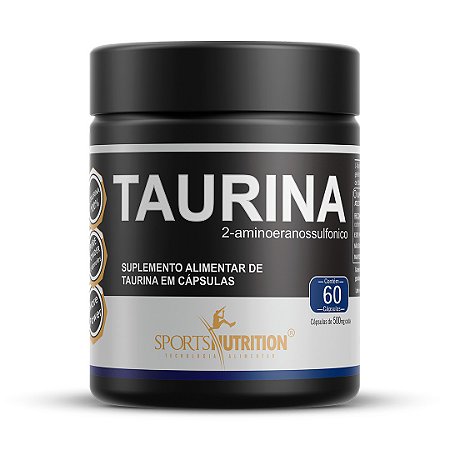 Taurina 100% Pure 1000mg - Definição Muscular - 60 Cápsulas - Sports Nutrition