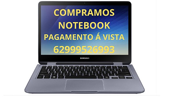 Compramos Notebook Pagamento á Vista