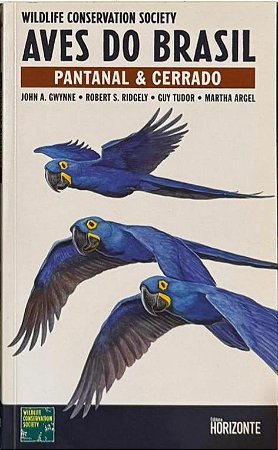 Livro Aves do Brasil (Pantanal e Cerrado) - USADO - Autografado