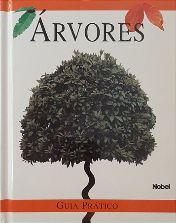Livro Guia Prático Nobel - Árvores USADO