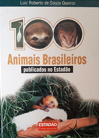 Livro 100 Animais Brasileiros publicados no Estadão USADO