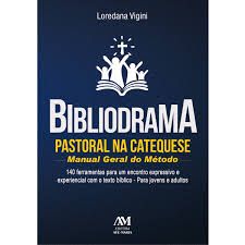 Bibliodrama Pastoral na catequese - Manual Geral do Método - 616546