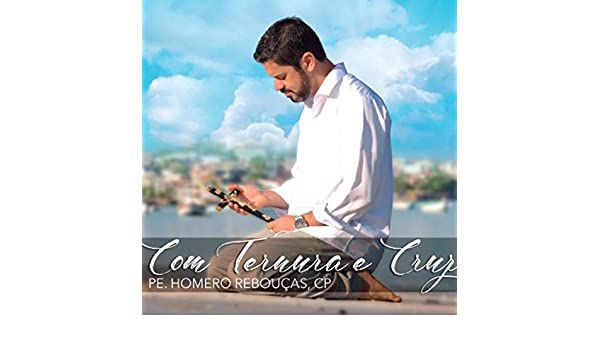 CD: Com Ternura e Cruz