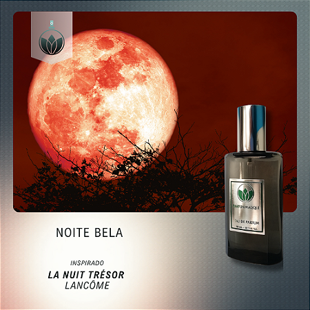 Noite Bela - Inspirado La Nuit Trésor Lâncome
