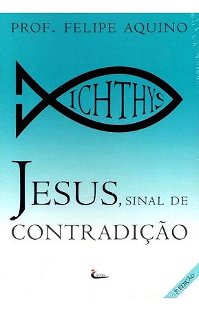 Jesus, Sinal de Contradição