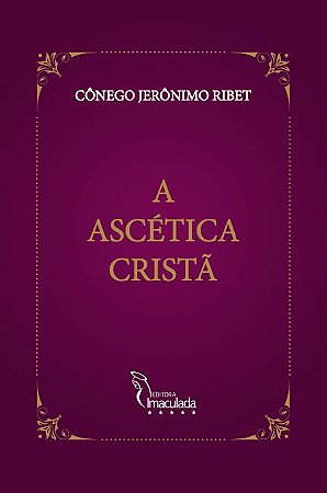 A Ascética Cristã