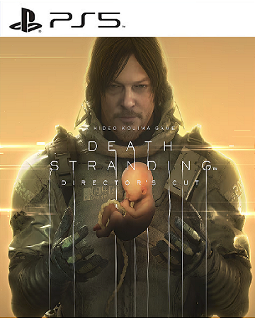 DEATH STRANDING DIRECTOR’S CUT PS5