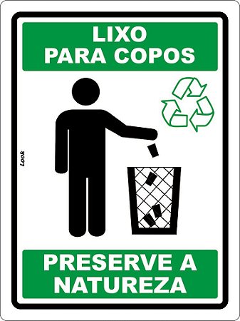 Placa de Sinalização Lixo para Copos Preserve a Natureza