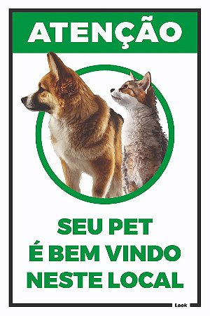 Placa Sinalização Aviso Seu Pet Animal É Bem Vindo Neste Local