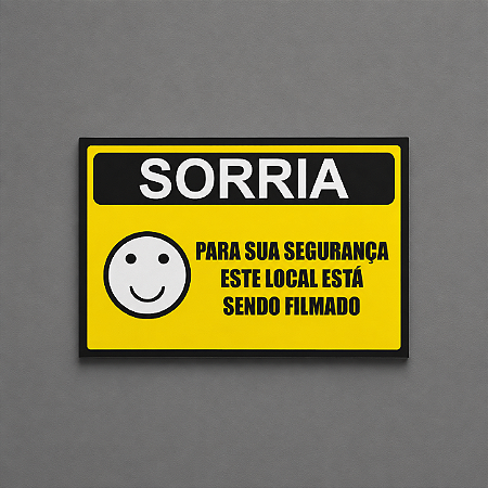 Placa - Sorria Você Está Sendo Filmado