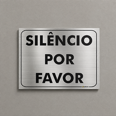 Placa - Silêncio por favor - Aluminio