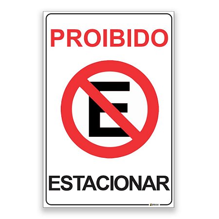 Placa Proibido Estacionar 2